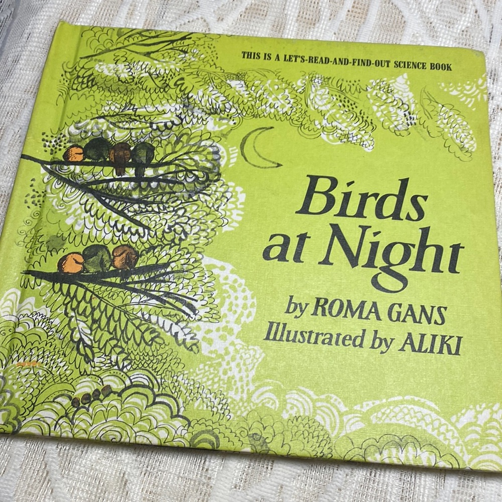 1968 birds at night, by Roma Gans illustrated by Aliki